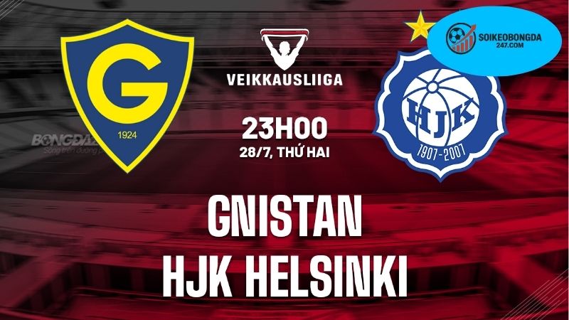 Nhận định bóng đá Gnistan vs HJK Helsinki, 23h00 ngày 28/7, Derby một chiều 2 Thông tin lực lượng Gnistan vs HJK Helsinki mới nhất